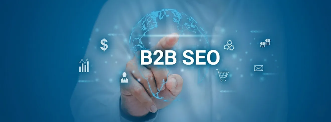 What is B2B SEO? A Complete Guide for Businesses
